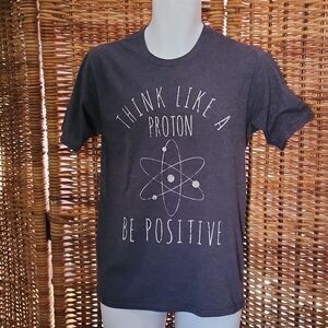 Nerd Think like a Proton Positive T-shirt XS